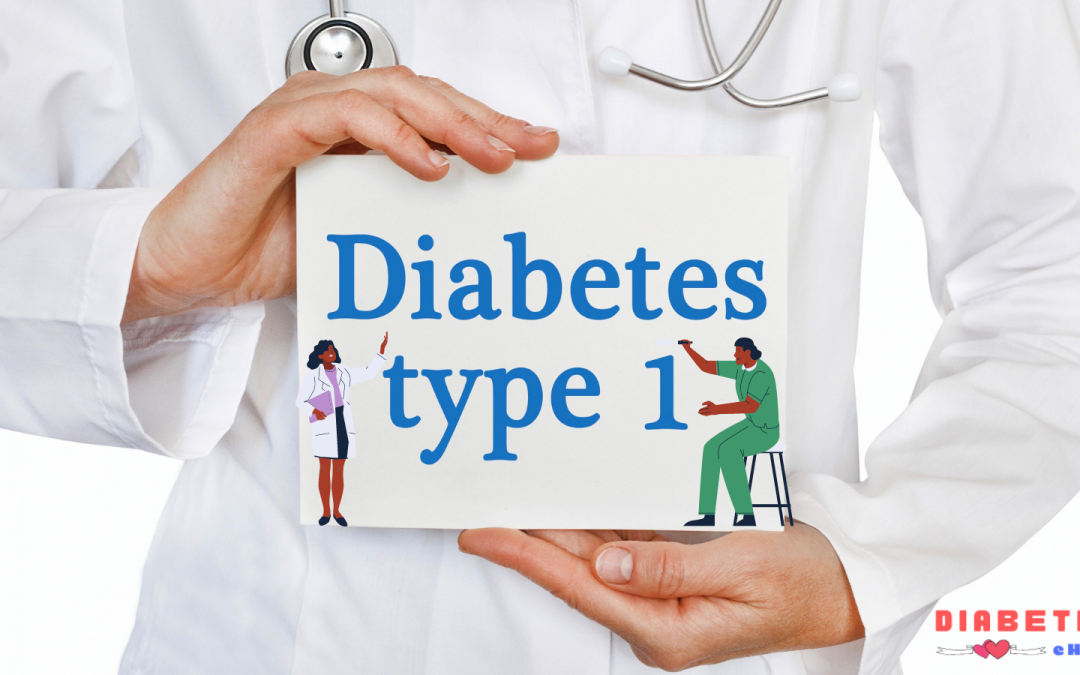 What Is Type 1 Diabetes & It’s Symptoms,Risk factors, Treatment