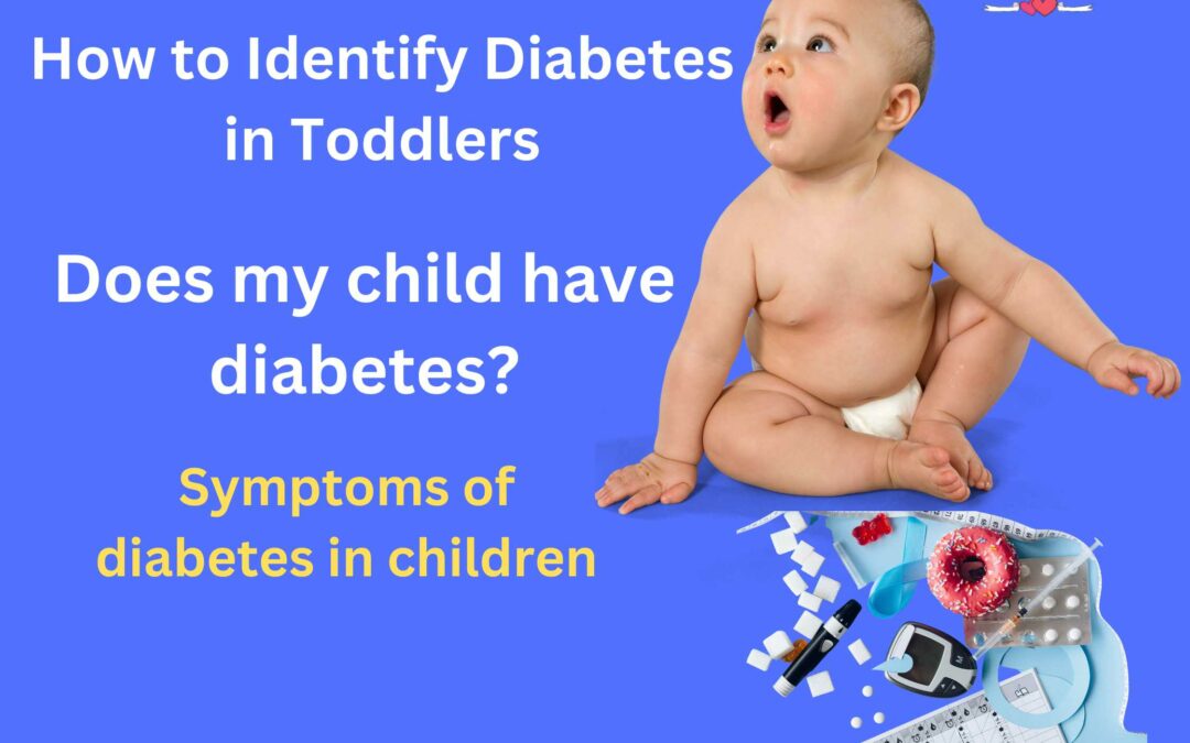How To Identify Diabetes In Toddlers