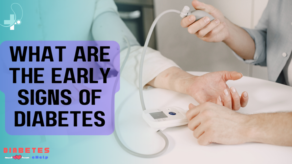 Early Signs Of Diabetes