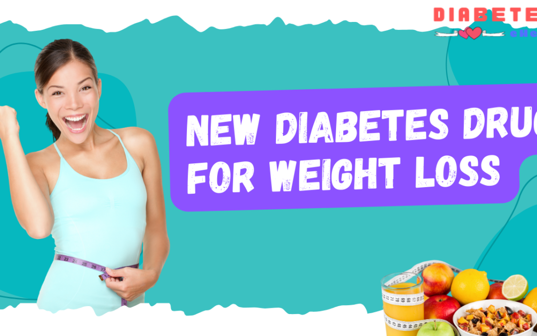 New Diabetes Drug For Weight Loss | Usage | Side Effects