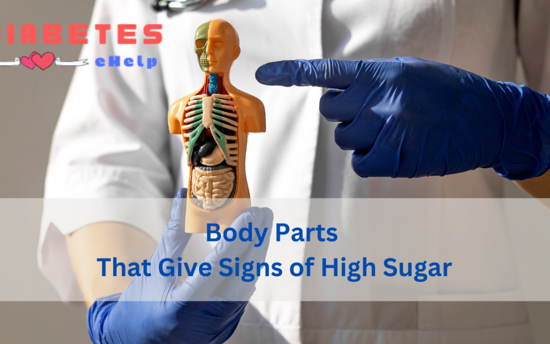 Body Parts That Give Signs of High Sugar