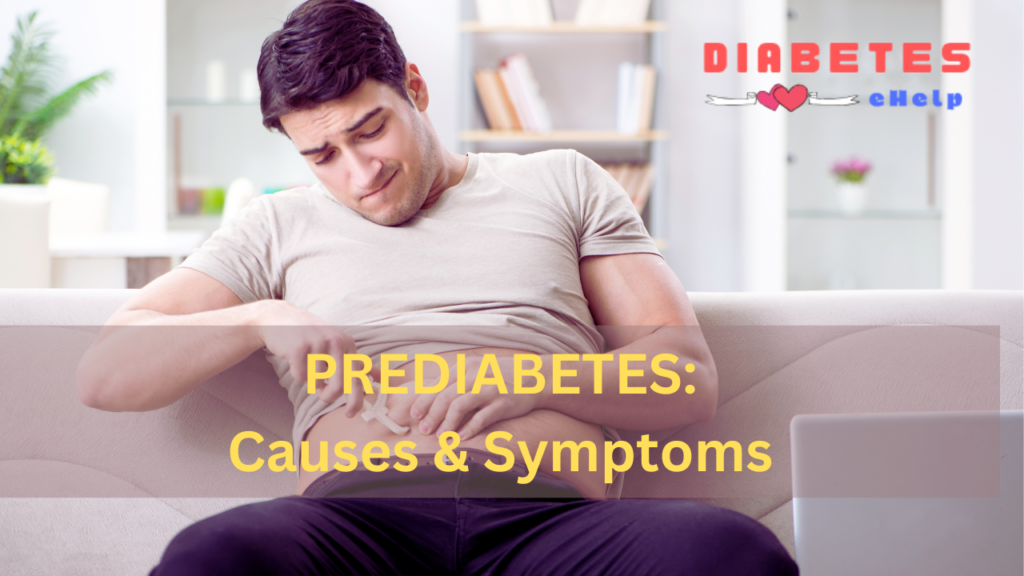 Prediabetes Symptoms & Causes