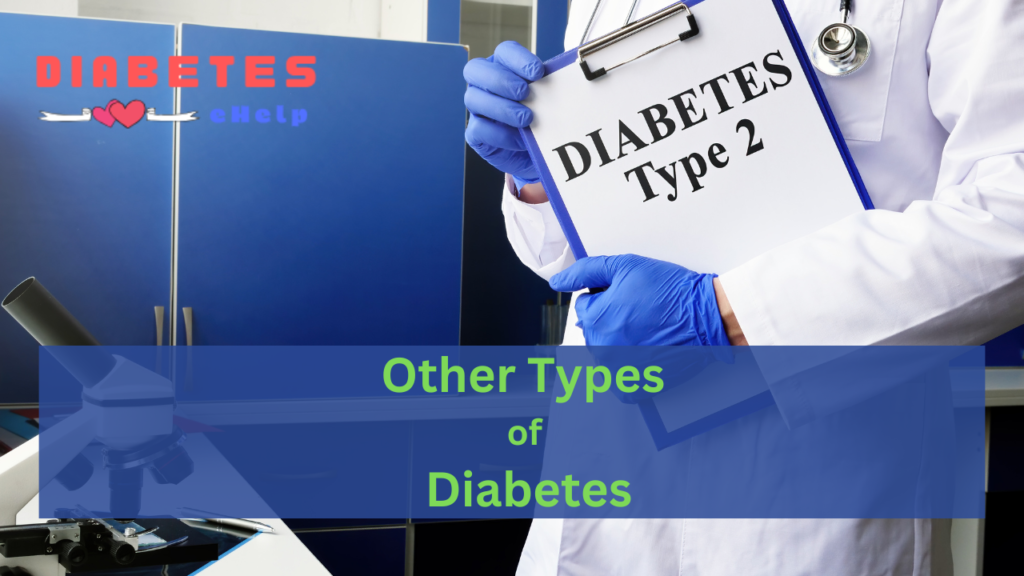 other types of diabetes